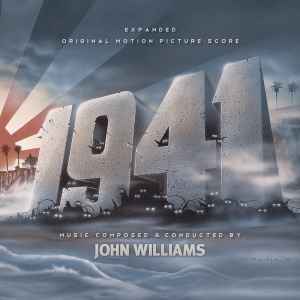 1941 (Expanded Original Motion Picture Score) - John Williams