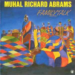 Muhal Richard Abrams - Familytalk album cover