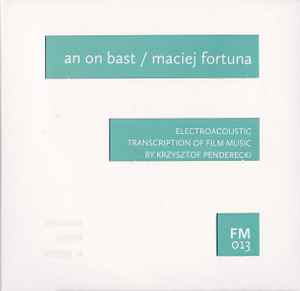 An On Bast - Electroacoustic Transcription of Film Music by Krzysztof Penderecki album cover