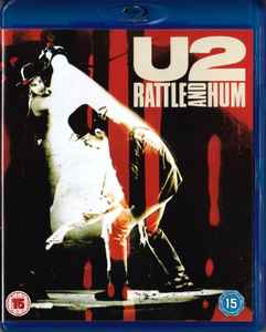 U2 – Rattle And Hum (2008