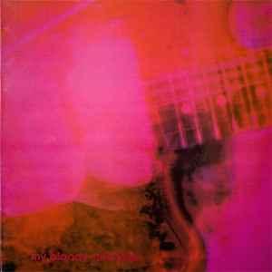 My Bloody Valentine – Loveless (1991, Vinyl) - Discogs