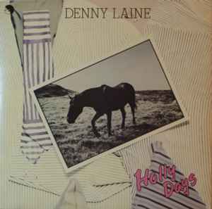 Denny Laine – Holly Days (1977, Vinyl) - Discogs