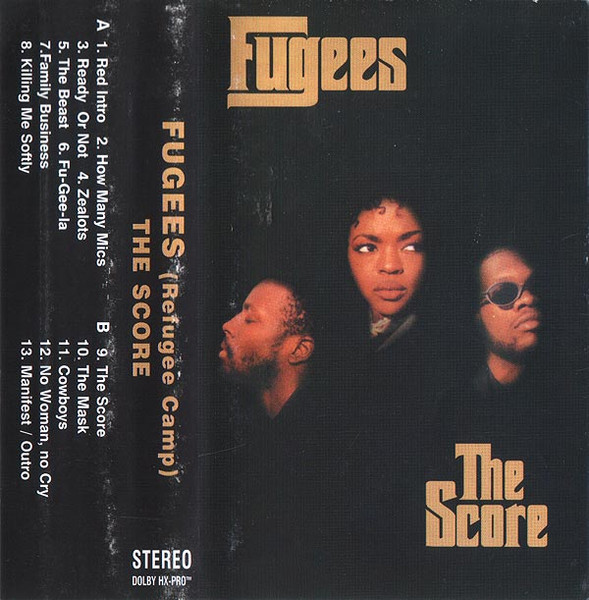 peddling Jeg vil være stærk hensynsfuld Fugees – The Score (Cassette) - Discogs