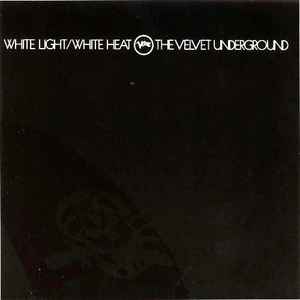 The Velvet Underground - White Light/White Heat album cover