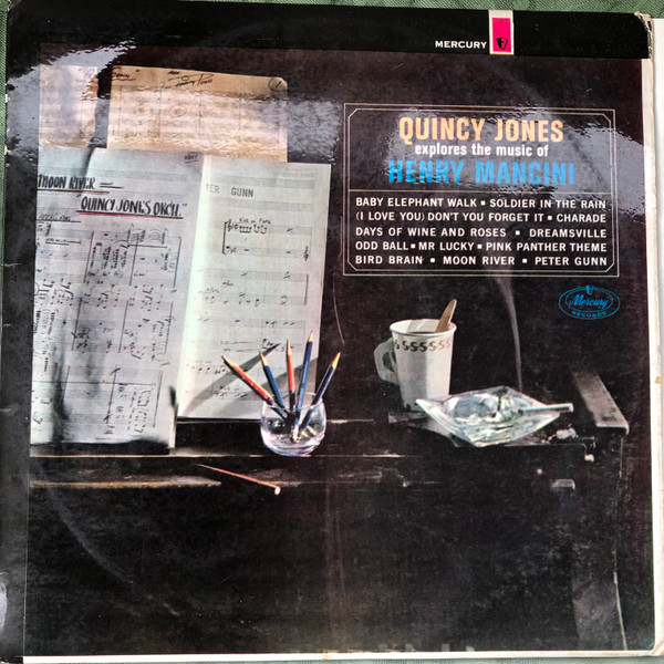 Quincy Jones – Quincy Jones Explores The Music Of Henry Mancini 