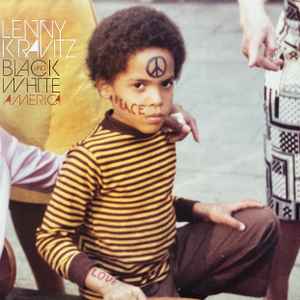 Black And White America - Lenny Kravitz