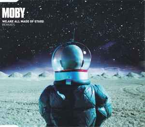 We Are All Made Of Stars (Remixes) - Moby