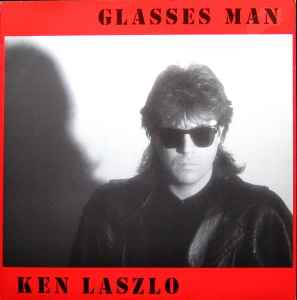 Ken Laszlo - Glasses Man album cover