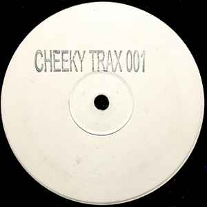 Cheeky Trax - Cheeky Trax 001