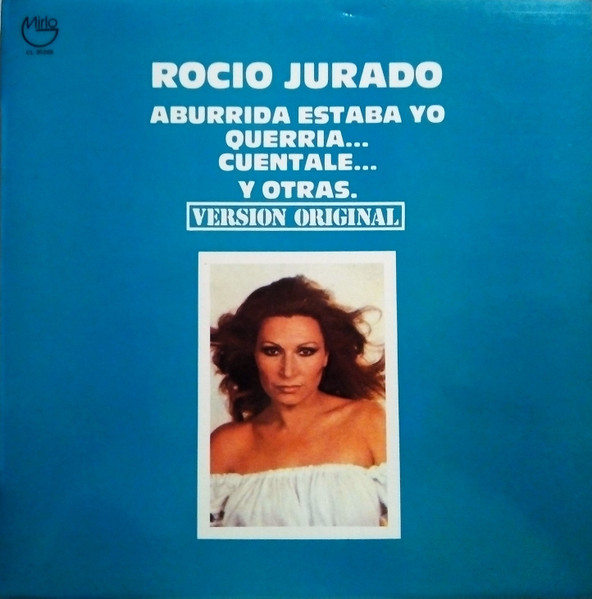 Rocio Jurado – Rocio Jurado (1984, Vinyl) - Discogs