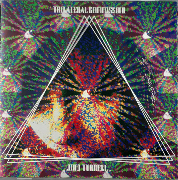 Jimi Tunnell – Trilateral Commission (1992, CD) - Discogs