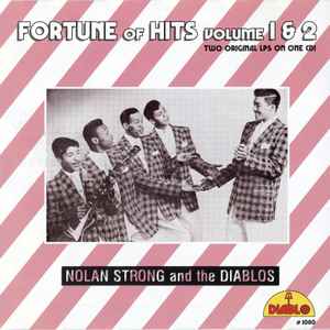 Nolan Strong And The Diablos – Fortune Of Hits Volume 1 & 2 (2000 