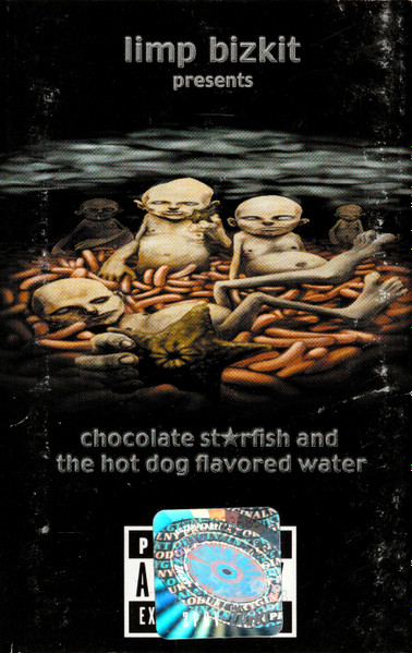 Limp Bizkit – Chocolate Starfish And The Hot Dog Flavored Water 