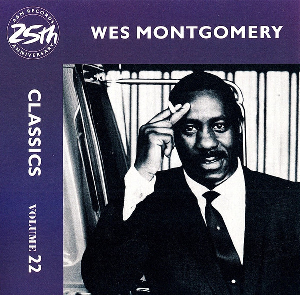 Wes Montgomery – A&M New Gold Series (1990, CD) - Discogs