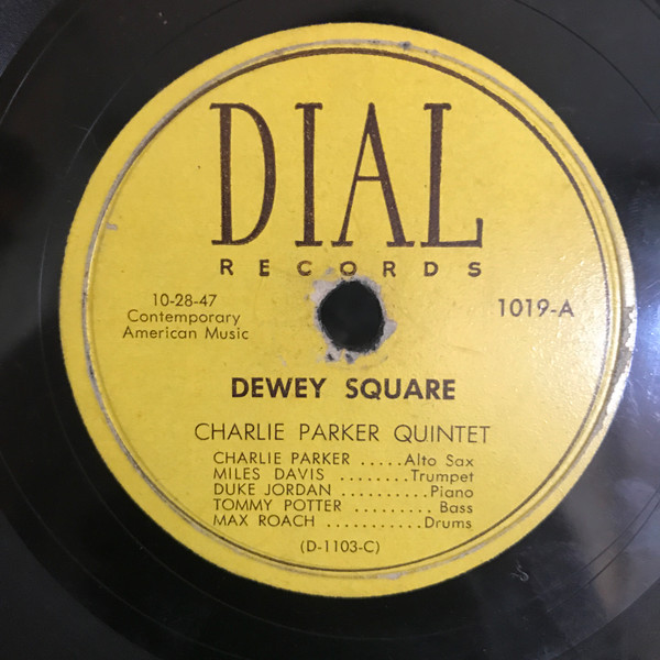 Charlie Parker Quintet / Earl Coleman – Dewey Square / This Is 