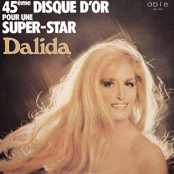 télécharger l'album Dalida - 45Ème Disque DOr Pour Une Super Star