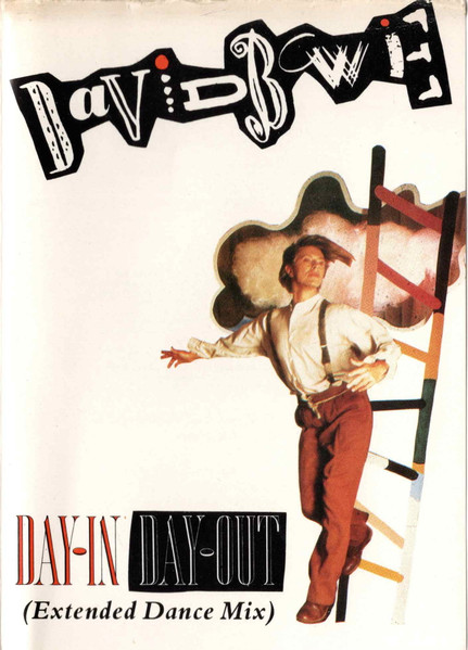 Day-In Day-Out - Extended Dance Mix – música e letra de David Bowie