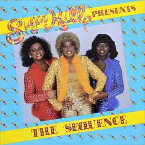 The Sequence - Sugar Hill Presents The Sequence album cover