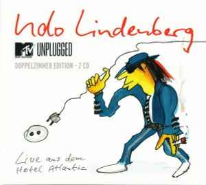 Udo Lindenberg - MTV Unplugged - Live Aus Dem Hotel Atlantic (Doppelzimmer Edition) album cover