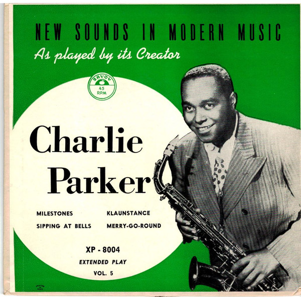 Charlie Parker – New Sounds In Modern Music, Vol. 5 (1952, Vinyl