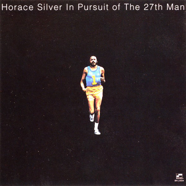 Horace Silver - In Pursuit Of The 27th Man | Releases | Discogs