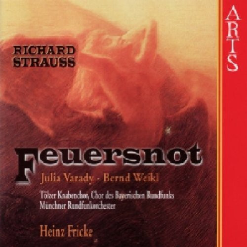 Richard Strauss, Julia Varady - Bernd Weikl, Münchner Rundfunkorchester,  Heinz Fricke – Feuersnot (1987, CD) - Discogs