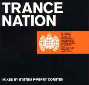 Trance Nation - System F - Ferry Corsten