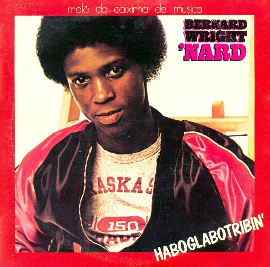 Bernard Wright – Haboglabotribin' (1981, Vinyl) - Discogs