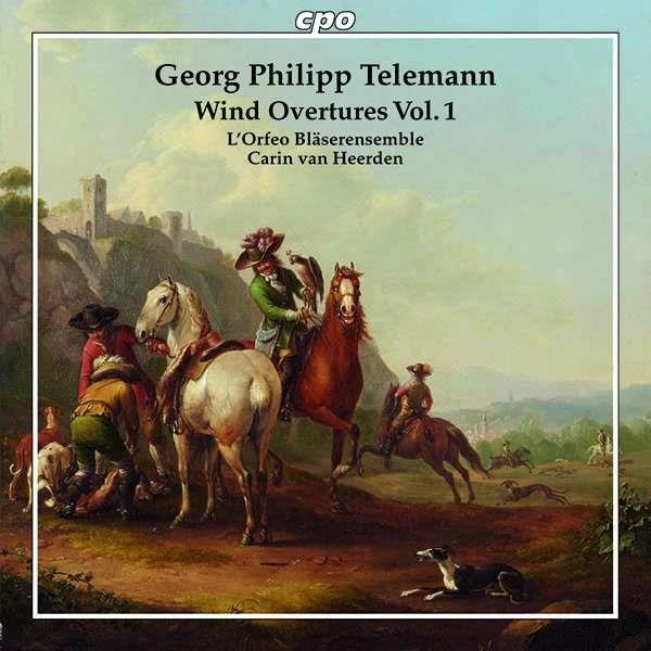 baixar álbum Georg Philipp Telemann, L'Orfeo Bläserensemble, Carin Van Heerden - Wind Overtures Vol 1