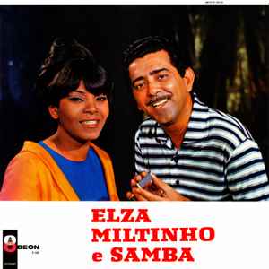 Elza Miltinho E Samba - Elza, Miltinho