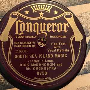 Dick McDonough And His Orchestra - South Sea Island Magic / Afterglow album cover