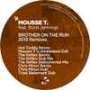 Mousse T. - Brother On The Run (2013 Remixes)