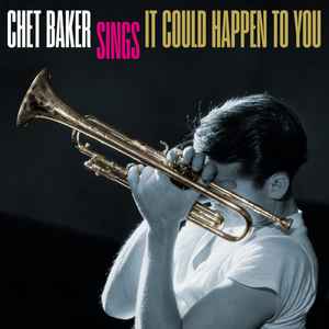 Chet Baker - Chet Baker Sings It Could Happen To You album cover
