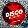 Various - Disco (A Fine Selection Of Independent Disco, Modern Soul & Boogie 1978-82)