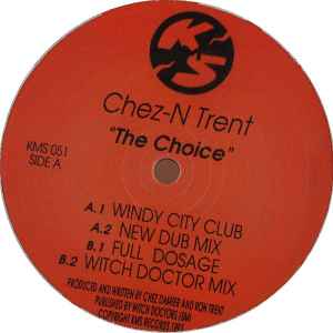 Chez N Trent - The Choice album cover