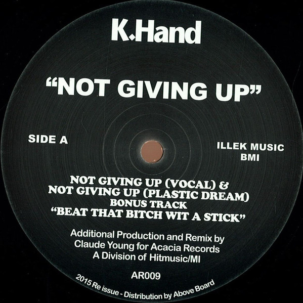 K.Hand - Not Giving Up | Acacia Records (AR009)