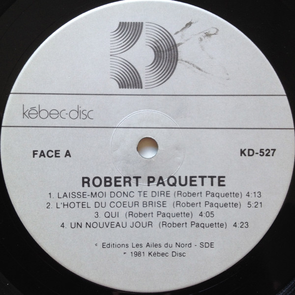 Robert Paquette - Paquette | Kébec-Disc (KD-527) - 3