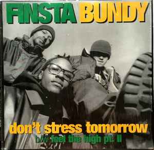 Don't Stress Tomorrow - Finsta Bundy