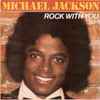 Michael Jackson - Rock With You