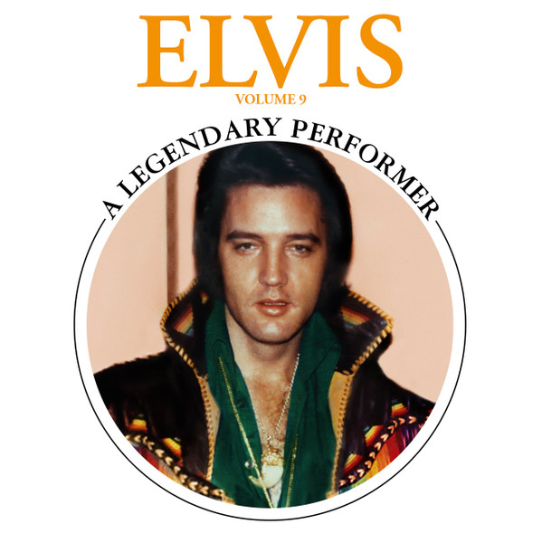 Elvis Presley – Elvis - A Legendary Performer Volume 9 (2021, CD