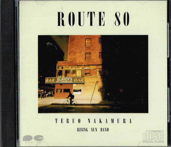 Teruo Nakamura Rising Sun Band – Route 80 (1985, CD) - Discogs