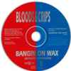 Bloods & Crips - Bangin On Wax