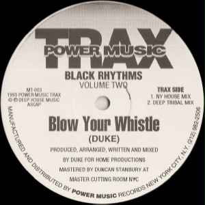 Black Rhythms - Blow Your Whistle