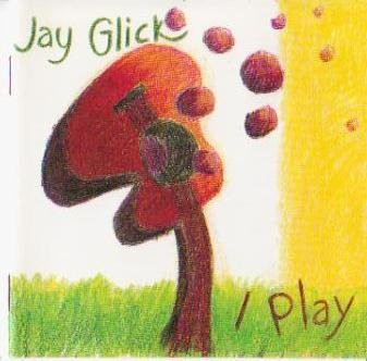 ladda ner album Jay Glick - I Play