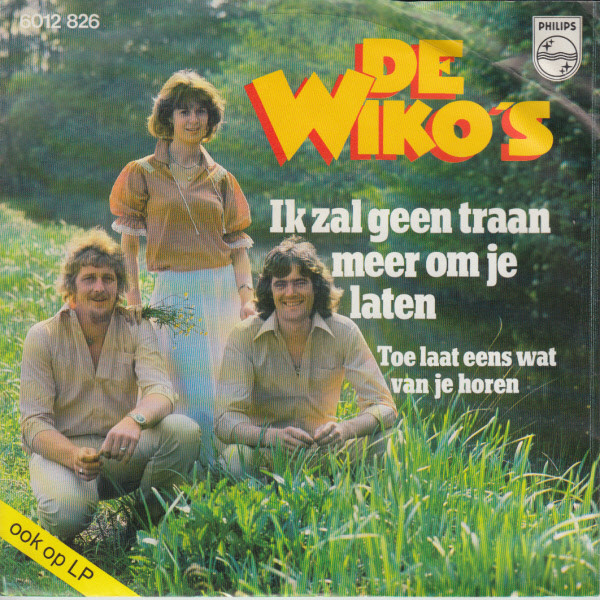 lataa albumi De Wiko's - Ik Zal Geen Traan Om Je Laten