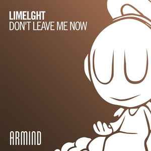 Limelght - Don't Leave Me Now album cover
