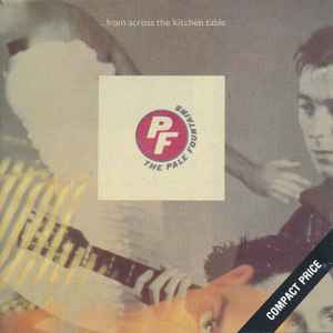 ... From Across The Kitchen Table - The Pale Fountains