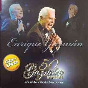 Enrique Guzmán - 50 Aniversario En El Auditorio Nacional album cover