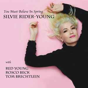 Silvie Rider - You Must Believe In Spring album cover