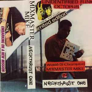Mix Master Mike - Neckthrust One